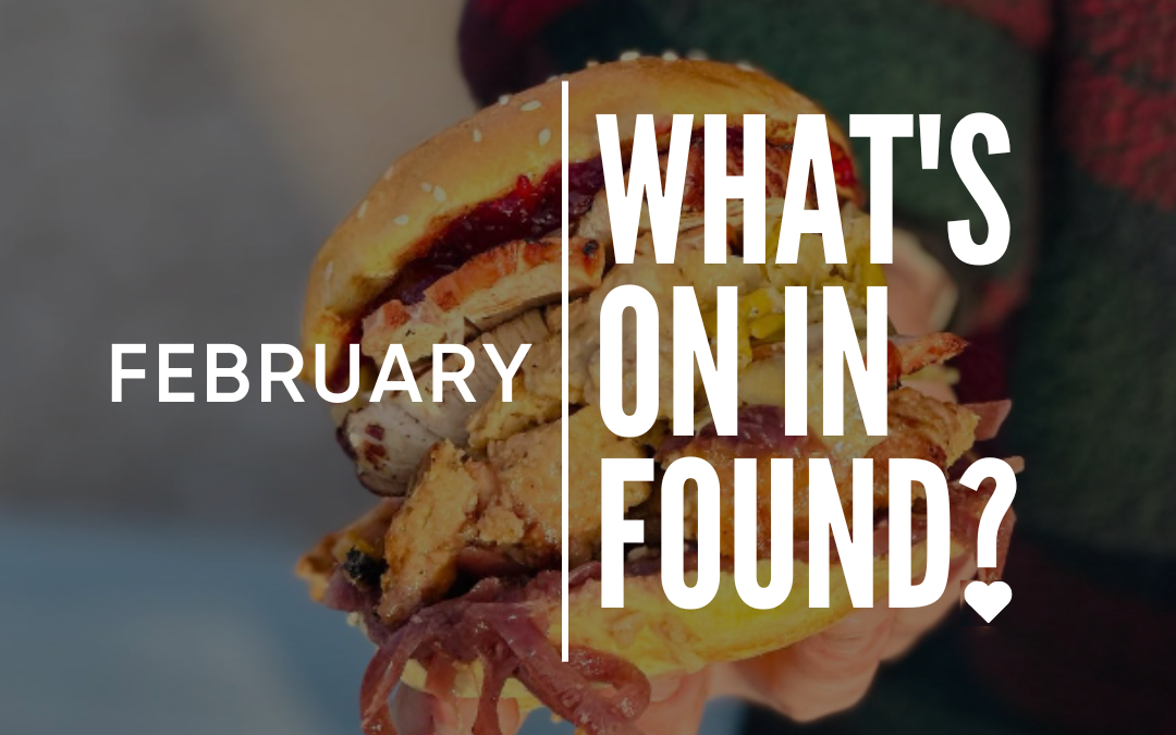 WHAT’S ON IN FEBRUARY